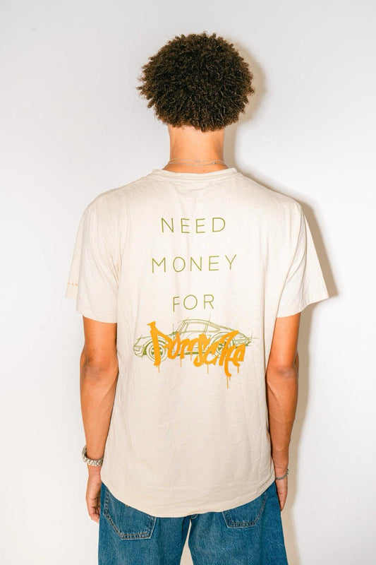 T-shirt "Need Money for Porsche" - Beige